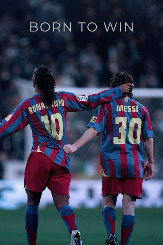 Messi y Ronaldinho BORN TO WIN