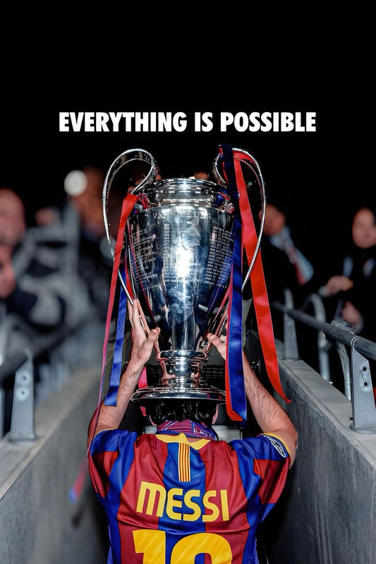 Messi Everything Is Posssible